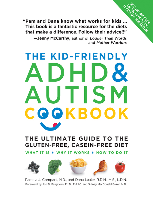 The Kid-Friendly ADHD & Autism Cookbook, Updated and Revised (eBook): The Ultimate Guide to the Gluten-Free, Casein-Free Diet